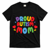 Proud Autism Mom Colorful Awareness T-Shirt