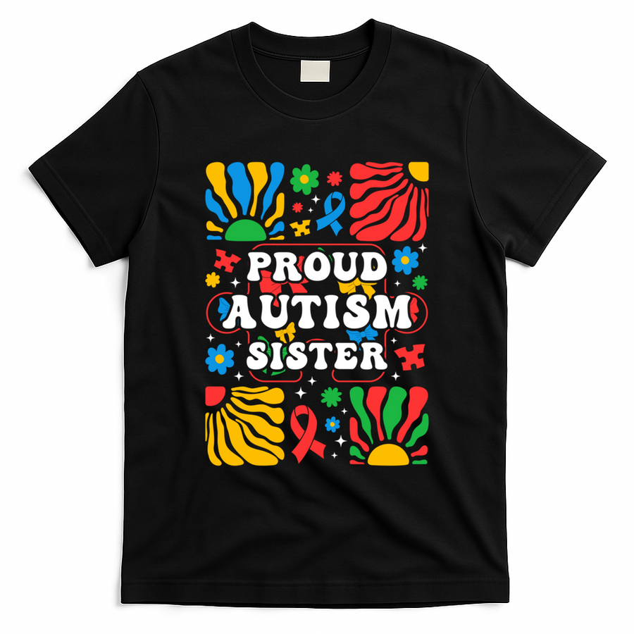 proud autism sister groovy autism warrior sister meaningful gift T-Shirt