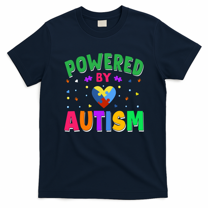Powered By Autism Awareness Month Autism - Autism Funny Gift T-Shirt