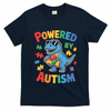 Powered By Autism For Autism Awareness T-Shirt