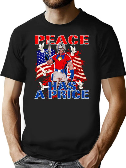 Peace Has A Price T-Shirt for Men & Women, T-Shirts Graphic Tee - Black