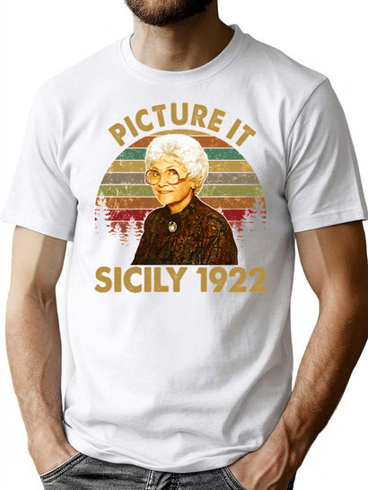 Picture It Sicily 1922 Vintage Retro The Golden Girls Rose Dorothy Blanche T-Shirt for Men & Women, T-Shirts Graphic Tee - Black