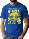 Plan Retirement Cycling T-Shirt for Men & Women, T-Shirts Graphic Tee - Blue