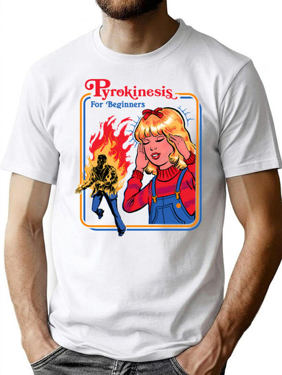 Pyrokinesis For Beginners T-Shirt for Men & Women, T-Shirts Graphic Tee - Black