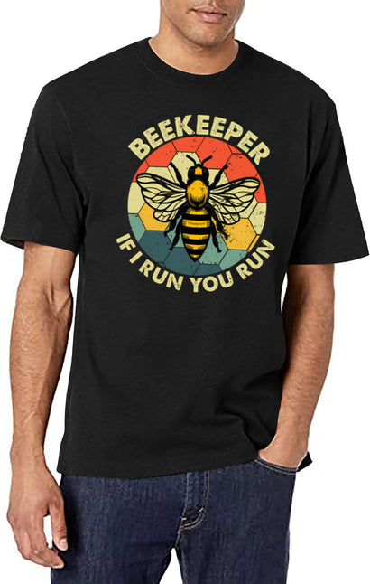 Retro Vintage Beekeeper If I Run You Run Funny Beekeeping Beekeeper Gift T-Shirt for Men & Women, T-Shirts Graphic Tee - Black