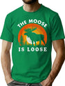 Retro Vintage Moose Is Loose Funny Moose Lover T-Shirt for Men & Women, T-Shirts Graphic Tee - Green