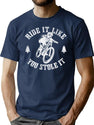 Ride It Like You Stole It Funny Downhill Mountain Biking Gift T-Shirt for Men & Women, T-Shirts Graphic Tee - Navy