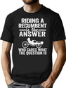 Riding A Recumbent Is The Answer Funny Recumbent Bike (1) T-Shirt for Men & Women, T-Shirts Graphic Tee - Black