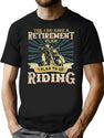 Riding Motorcycle Retirement Plan To Go Riding Bike Biker Funny Gift Retro Vintage T-Shirt for Men & Women, T-Shirts Graphic Tee - Black