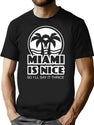 Rose Nyland Miami Is Nice (The Golden Girls) T-Shirt for Men & Women, T-Shirts Graphic Tee - Black
