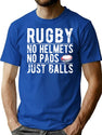 Rugby No Helmets No Pads Just Balls - Funny Rugby Gift T-Shirt for Men & Women, T-Shirts Graphic Tee - Blue