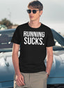 Running Sucks Workout T-Shirt for Men & Women, T-Shirts Graphic Tee - Navy