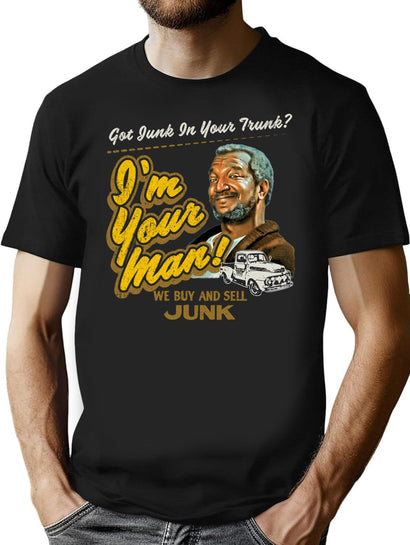Sanford And Son Got Junk In Your Trunk T-Shirt for Men & Women, T-Shirts Graphic Tee - Black
