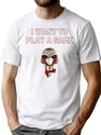 Saw I Want To Play A Game T-Shirt for Men & Women, T-Shirts Graphic Tee - White