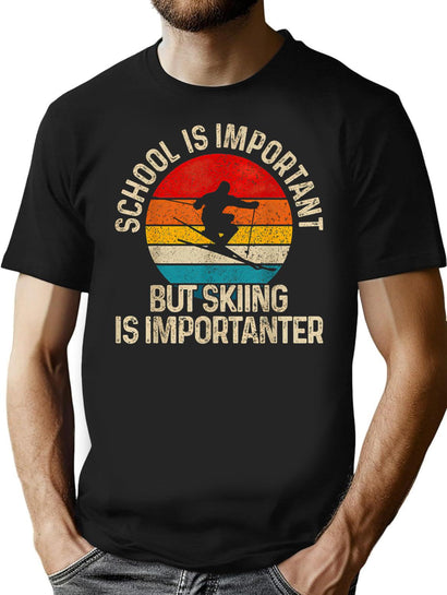 School Is Important But Skiing Is Importanter Ski Funny T-Shirt for Men & Women, T-Shirts Graphic Tee - Black