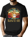 Sloth Hiking Team - We Will Get There When We Get There T-Shirt for Men & Women, T-Shirts Graphic Tee - Black