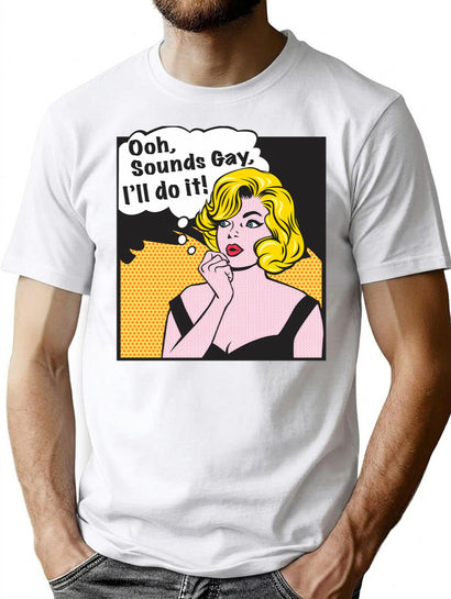 Sounds Gay T-Shirt for Men & Women, T-Shirts Graphic Tee - Black