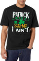 St Patrick Was A Saint I Ain'T Funny Irish Quotes T-Shirt for Men & Women, T-Shirts Graphic Tee - White