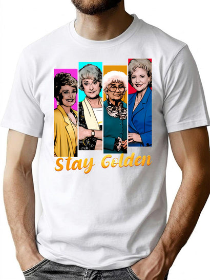Stay Golden (1) T-Shirt for Men & Women, T-Shirts Graphic Tee - Black