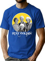 Stay Golden (4) T-Shirt for Men & Women, T-Shirts Graphic Tee - Blue