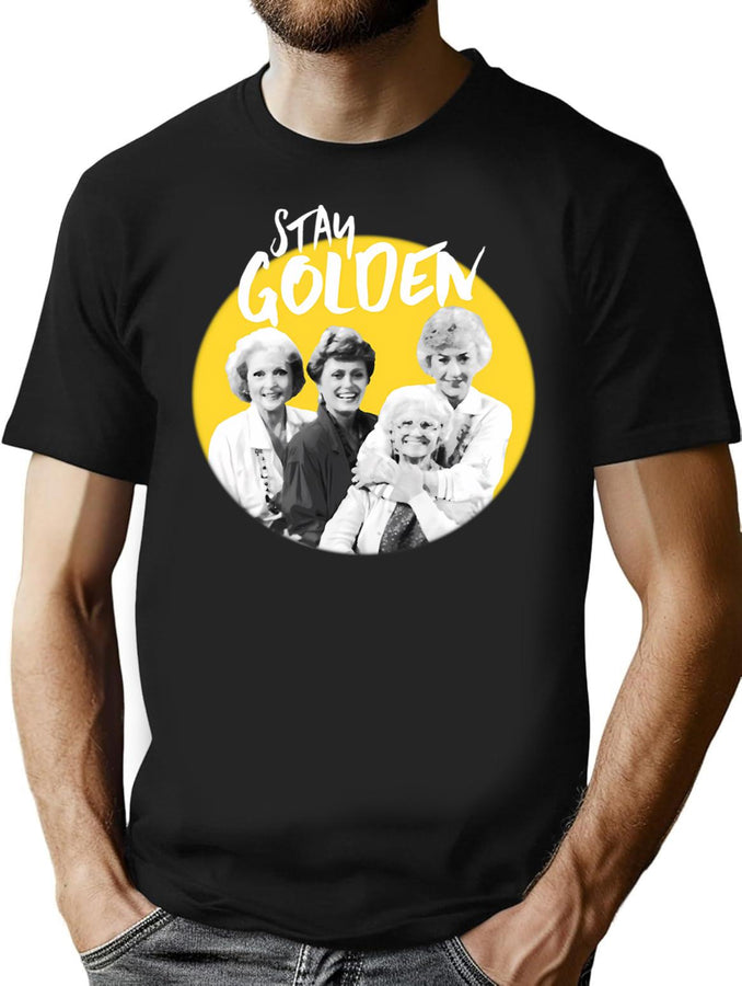 Stay Golden (5) T-Shirt for Men & Women, T-Shirts Graphic Tee - Black