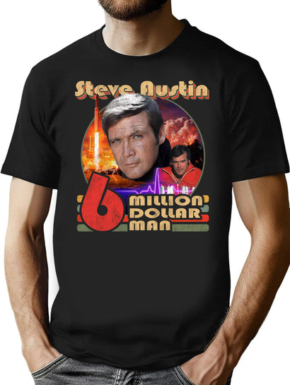 Steve Austin Was The Six Million Dollar Man Worn Out T-Shirt for Men & Women, T-Shirts Graphic Tee - Black