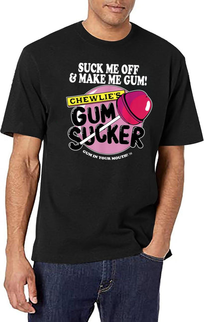 Suck Me Off and Make Me Gum Chewlie’s Gum Sucker Black T-Shirt - Black