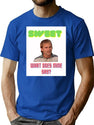 Sweet What Does Mine Say - Dude Wheres My Car Quote T-Shirt for Men & Women, T-Shirts Graphic Tee - Blue