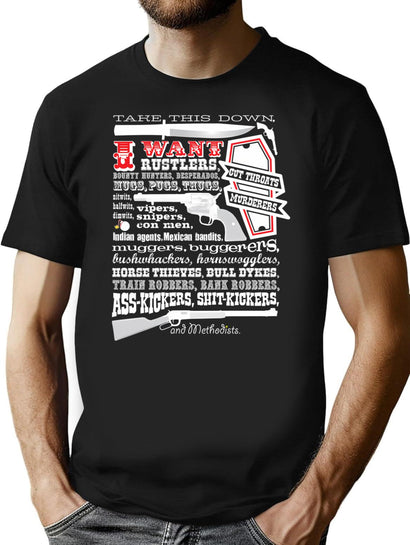 Take This Down. I Want... (Blazing Saddles) T-Shirt for Men & Women, T-Shirts Graphic Tee - Black