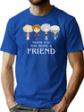 Thank You For Being A Friend (3) T-Shirt for Men & Women, T-Shirts Graphic Tee - Blue