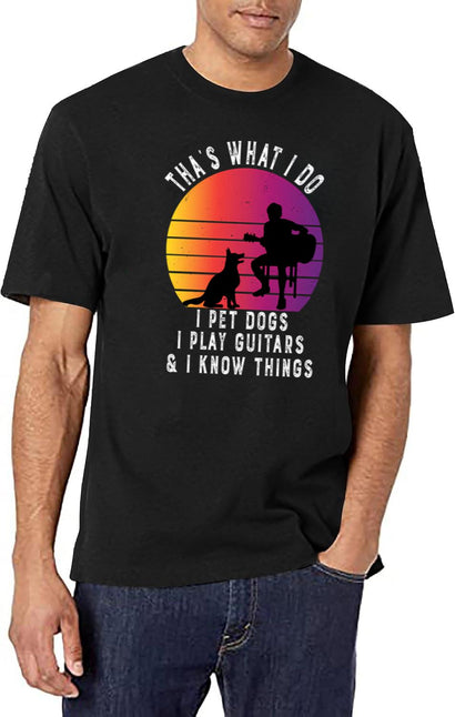 That'S What I Do I Pet Dogs I Play Guitars And I Know Things Funny Gift For Guitarists And Dog Lovers Retro Sunste Guitarist And Dog Lover T-Shirt for Men & Women, T-Shirts Graphic Tee - Black