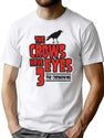 The Crows Have Eyes 3 The Crowening T-Shirt for Men & Women, T-Shirts Graphic Tee - White