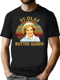 The Golden Girls St Olaf Butter Queen Vintage T-Shirt for Men & Women, T-Shirts Graphic Tee - Black
