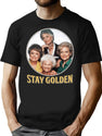 The Golden Girls Stay Golden T-Shirt for Men & Women, T-Shirts Graphic Tee - Black