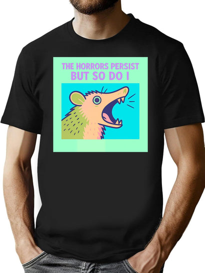 The Horrors Persist But So Do I Possum Pop Art Neon Green T-Shirt for Men & Women, T-Shirts Graphic Tee - Black
