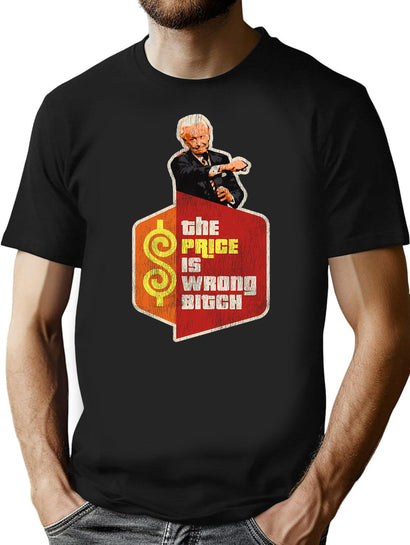 The Price Is Wrong B Lts Worn T-Shirt for Men & Women, T-Shirts Graphic Tee - Black