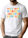 This Is What A Badass Landlord Looks Like T-Shirt for Men & Women, T-Shirts Graphic Tee - White
