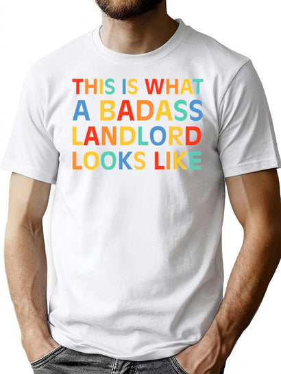 This Is What A Badass Landlord Looks Like T-Shirt for Men & Women, T-Shirts Graphic Tee - Black