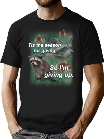 Tis The Season Raccoon T-Shirt for Men & Women, T-Shirts Graphic Tee - Black