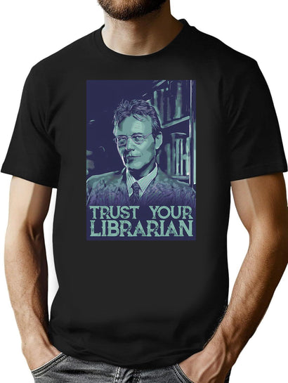 Trust Your Librarian T-Shirt for Men & Women, T-Shirts Graphic Tee - Black