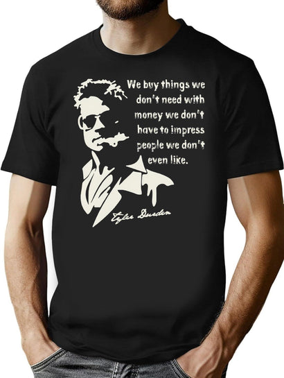 Tyler Durden Quote T-Shirt for Men & Women, T-Shirts Graphic Tee - Black