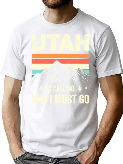 Utah Is Calling And I Must Go T-Shirt for Men & Women, T-Shirts Graphic Tee - Black