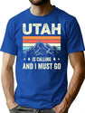 Utah Is Calling And I Must Go T-Shirt for Men & Women, T-Shirts Graphic Tee - Blue