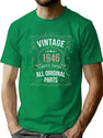 Vintage Birthday 1946 74Th All Original Parts T-Shirt for Men & Women, T-Shirts Graphic Tee - Green
