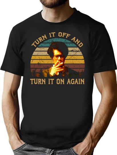 Vintage It Arts Crowd Sitcom - Turn It Off And Turn It On Again T-Shirt for Men & Women, T-Shirts Graphic Tee - Black