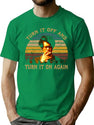 Vintage It Arts Crowd Sitcom - Turn It Off And Turn It On Again T-Shirt for Men & Women, T-Shirts Graphic Tee - Green