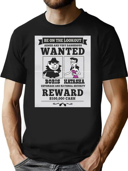 Wanted Boris And Natasha Dks T-Shirt for Men & Women, T-Shirts Graphic Tee - Black