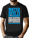 Water Polo What Happens Underwater Stays Underwater T-Shirt for Men & Women, T-Shirts Graphic Tee - Black