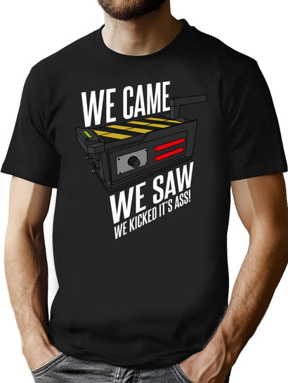 We Came We Saw We Kicked Its Ass T-Shirt for Men & Women, T-Shirts Graphic Tee - Black