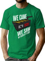 We Came We Saw We Kicked Its Ass Premium Heavyweight Cotton T-Shirt - Green